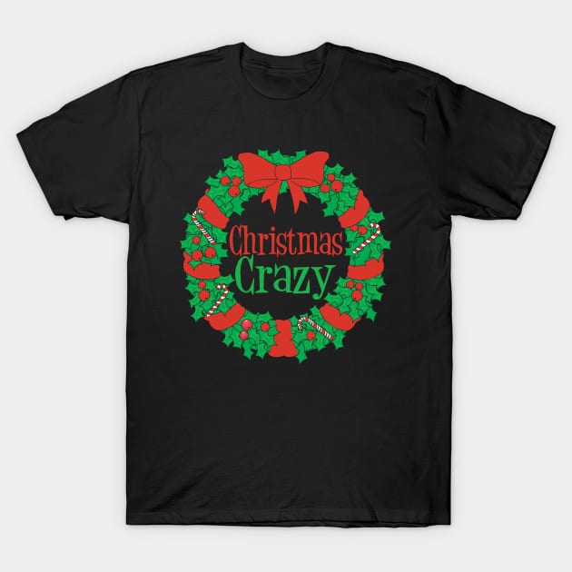 Christmas Crazy Humor T-Shirt by epiclovedesigns